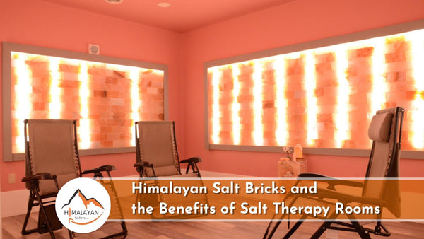 Himalayan Salt Bricks and the Benefits of Salt Therapy Rooms