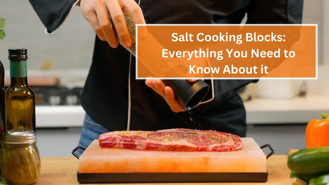 Salt Cooking Blocks: Everything You Need to Know About it